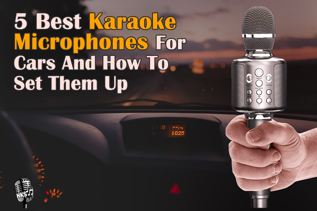 5 Best Karaoke Microphones For Cars And How To Set Them Up