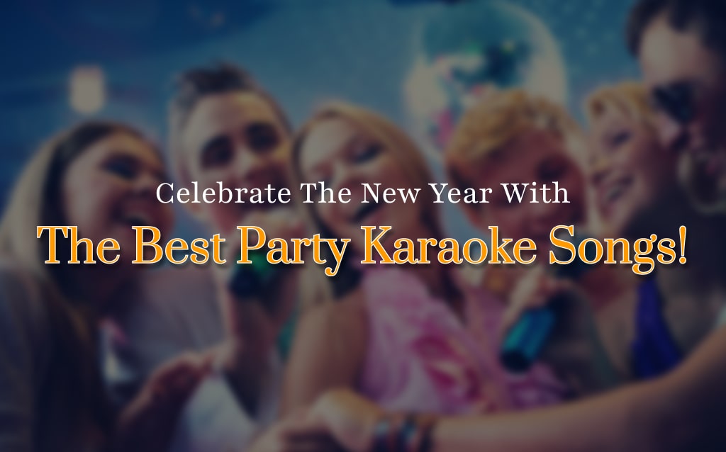 Celebrate the New Year with the Best Party Karaoke Songs {UPDATED}