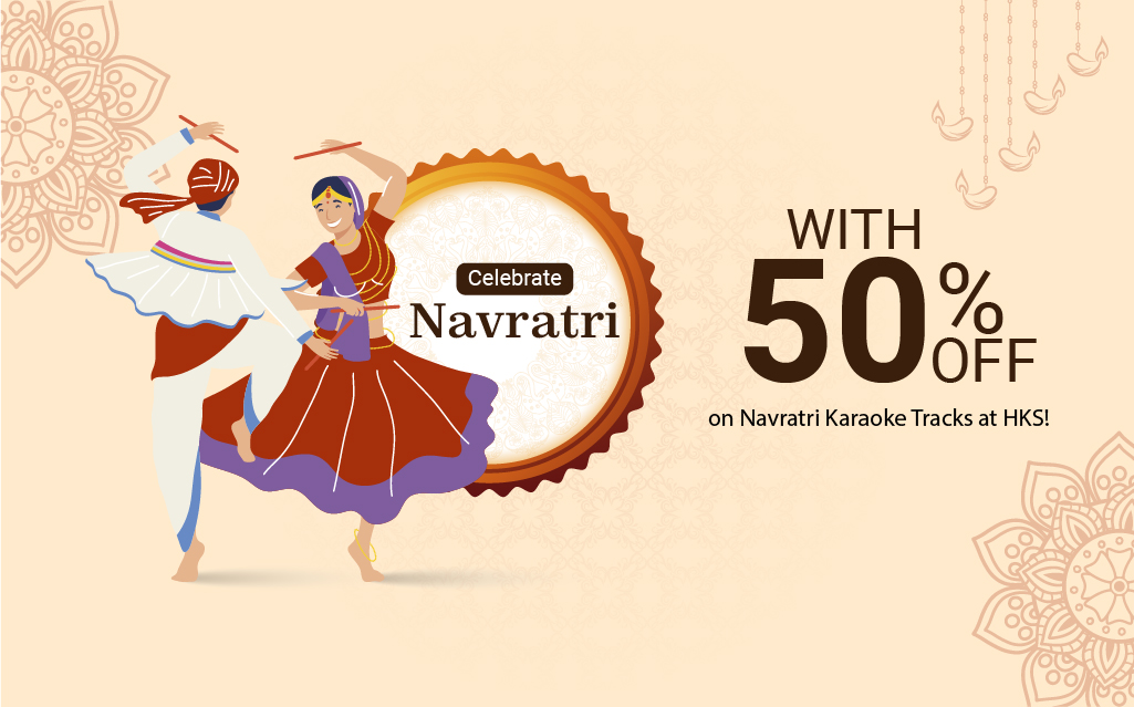 Celebrate Navratri with 50% Off on Navratri Karaoke Tracks at HKS!