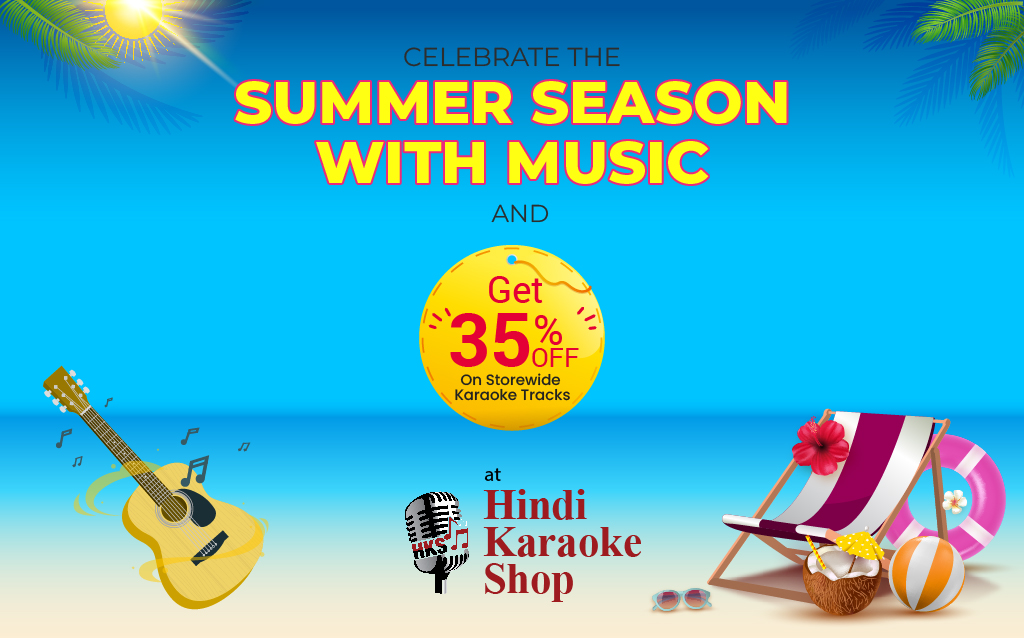 Celebrate the Summer Season with Music and Get 35% Off on Karaoke Tracks at Hindi Karaoke Shop!