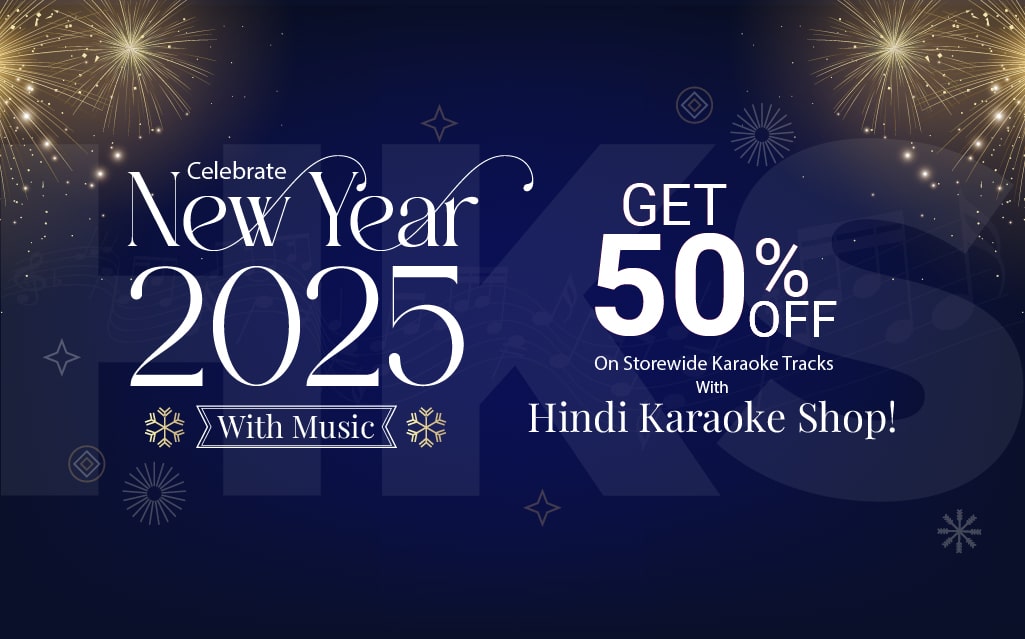 Celebrate New Year 2025 with Music Get 50% Off on Karaoke Tracks at Hindi Karaoke Shop